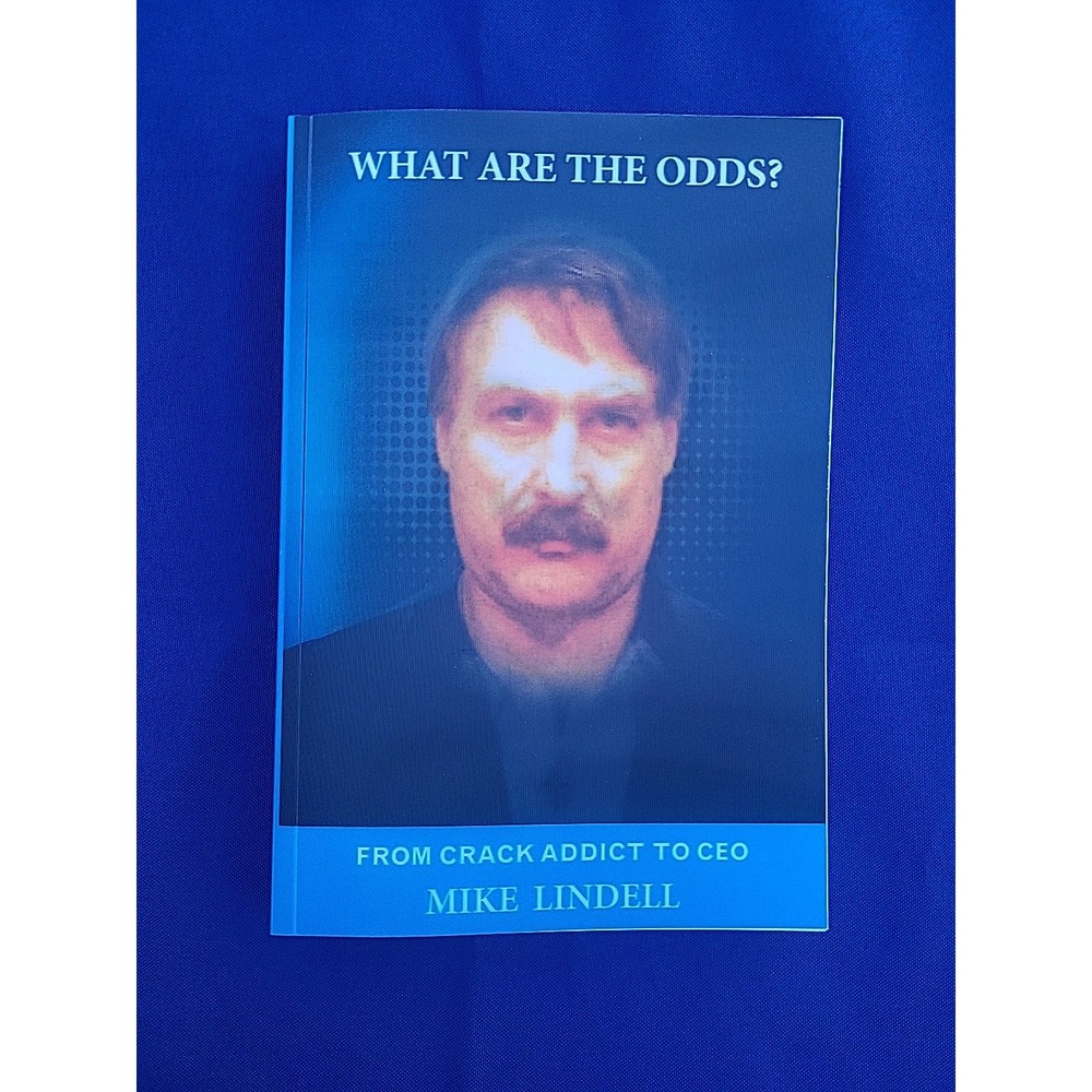 What Are the Odds? : From Crack Addict to CEO‎ by Mike Lindell Book Hologram